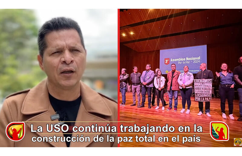 blog La  USO seguirá trabajando por la Paz Total en línea con el Gobierno Nacional liderado por el presidente Gustavo Petro
