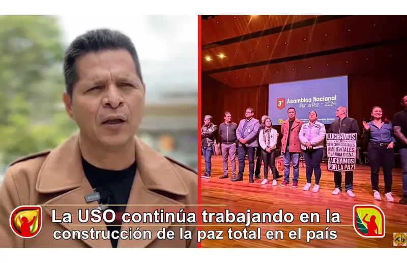 blog La  USO seguirá trabajando por la Paz Total en línea con el Gobierno Nacional liderado por el presidente Gustavo Petro